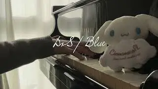 [ DxS ( SEVENTEEN ) / Blue ] - piano cover LeeMujin Service ver. -