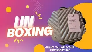UNBOXING | Quince Italian Leather Crossbody Bag 👍