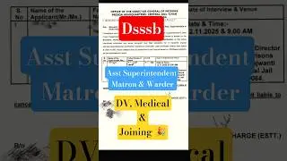 dsssb Tihar jail Asst Superintendent, Matron, Warder - DV, Medical & Joining letter