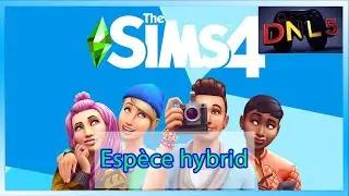 Les Sims 4_ Esp&egrave;ce hybrid