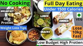 Full day diet plan for weight loss | Meal Prep 1500 calories in 15mins ! No Cooking Low Budget Meal