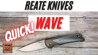 Reate Knives Waves Pocketknife. Fablades Quick Review