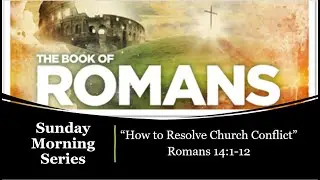 How to Resolve Church Conflict