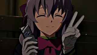 [AMV] Shinoa Hiragi - Smooth/Daddy Style