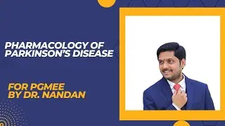 Parkinson's Disease Pharmacology for PGMEE