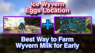 Ice Wyvern Egg Locations & Easy Wyvern Milk Farming | ARK Ultimate Mobile Edition