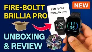 Fire-Boltt Brillia Pro Smartwatch Unboxing & Review | Best Budget AMOLED Smartwatch 2025 |