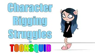 My struggle with ToonSquid bone rigging | Claire - The Summoning