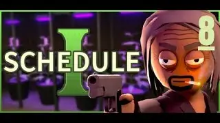 Schedule |EP 08| Desbloqueo la zona de Downtown y nuevos clientes