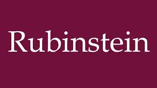 How to Pronounce ''Rubinstein'' (Ruby Stone) Correctly in German