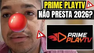 PRIME PLAYTV PRIME PLAY TV FUNCIONA MESMO? PRIME PLAY TV &Eacute; BOM? VALE A PENA