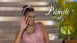 💖 A Festa de 15 Anos da Pâmile Que Encantou a Todos!