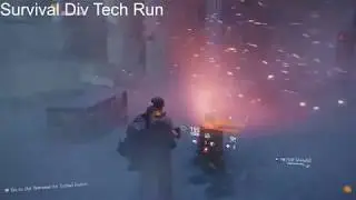 The Division-Survival- Div Tech Run