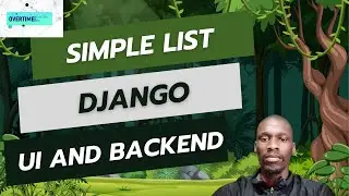 Django List UI and Backend