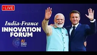 🔴LIVE : PM Modi, French President Macron inaugurate the India-France Innovation Forum in Mumbai