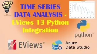 TIME SERIES DATA ANALYSIS | EViews 13 Python Integration | ARIMA | Forecasting | Azure Data Studio