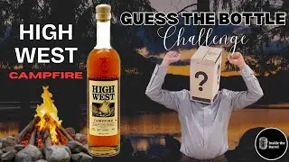 High West - Campfire | Guess the Bottle Challenge