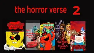 the horror verse 2