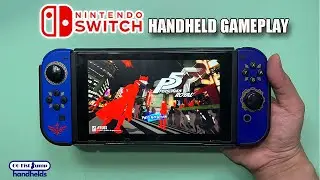 Persona 5 Royal Nintendo Switch Handheld Gameplay