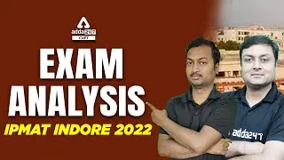 IPMAT Indore 2022 Analysis | IPMAT Indore 2022 Paper Solution | Exam Analysis