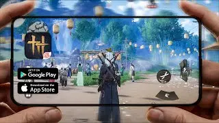 Как скачать Where Winds Meet Mobile на Android и iOS