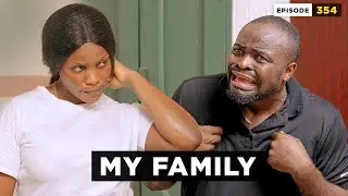 My Family - Episode 354 (Mark Angel Comedy)