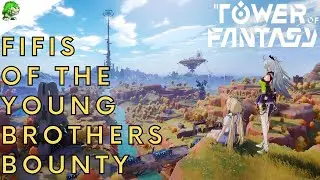Tower of Fantasy Fifis of the Young Brothers Bounty