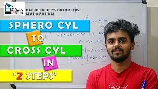 Sphero-Cylinder to Cross Cylinder Conversion in 2 steps - Malayalam optometry class by Jithin
