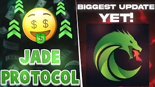 $JADE PROTOCOL *BIGGEST UPDATE YET!!* $JADE MOONING!  (VERY URGENT $JADE NEWS!)