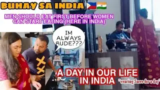 BUHAY SA INDIA / A DAY IN OUR LIFE IN INDIA / WEARING INDIAN SAREE FOR A DAY STRUGGLE IS REAL