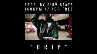 FREE NON-PROFIT ► DRIP ◄ PROD. BY SIRV BEATS ► (ELIAS YOUNG AI BEAT TYPE)