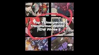 Top 7 unexpected transformer deaths in IDW phase 2
