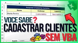 Como Fazer CADASTRO de CLIENTE sem VBA | Cadastro de Cliente no Excel