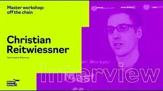 Christian Reitwiessner - Master Workshop: Off the chain