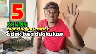 tips mancing katembat supaya tidak boncos ini solusi dan rahasianya