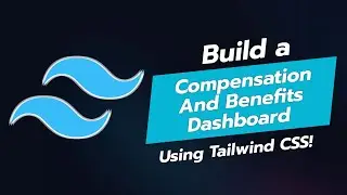 Build a Stunning Compensation and Benefits Dashboard with Tailwind CSS! 💼📊