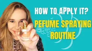 How to Apply a Perfume So It Lasts Longer? Common Mistakes