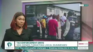 GRA Responds to Tax Drive Concerns, Assures No Targeting of SMEs | News Feed