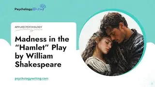 Madness in the &ldquo;Hamlet&rdquo; Play by William Shakespeare - Essay Example