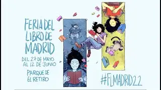 81&ordf; edici&oacute;n de la Feria del Libro de Madrid 2022