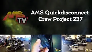 AMS Quickdisconnect Crew Project 237
