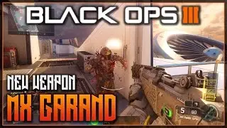 Black Ops 3 &mdash; НОВЫЙ ГЕЙМПЛЕЙ &laquo;MX GARAND&raquo;! &mdash; НОВЫЙ ГЕЙМПЛЕЙ M2 RAIDER/MX GARAND: ВИТРИНА ГЕЙМПЛЕЙСА ШТУРМОВОЙ ВИНТОВКИ