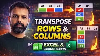 How to Copy Data from Row to Column in Excel & Google Sheets (TRANSPOSE)