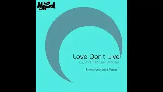 UBP Ft Michael Procter - Love Don't Live [ MuSols Unreleased Version ]