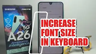 How To Increase Font Size In Keyboard On Samsung Galaxy A26 5G