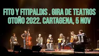 Fito y Fitipaldis con Feten Feten en #Cartagena. Gira de teatros 2022. !No os lo perdáis!