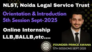 Orientation & Introduction Session September 2025 for Law Interns | NLST, Noida Legal Service Trust
