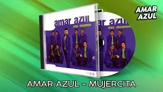 Amar Azul - Mujercita