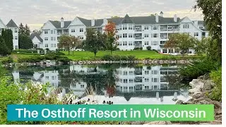 The Osthoff Resort in Elkhart Lake, Wisconsin   4K