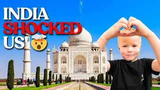 First Time in India with Kids: (First impressions Delhi and Agra) TAJ MAHAL